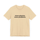 MORE PHARMA UNISEX TEE
