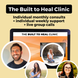 The Built to Heal Virtual Clinic Membership