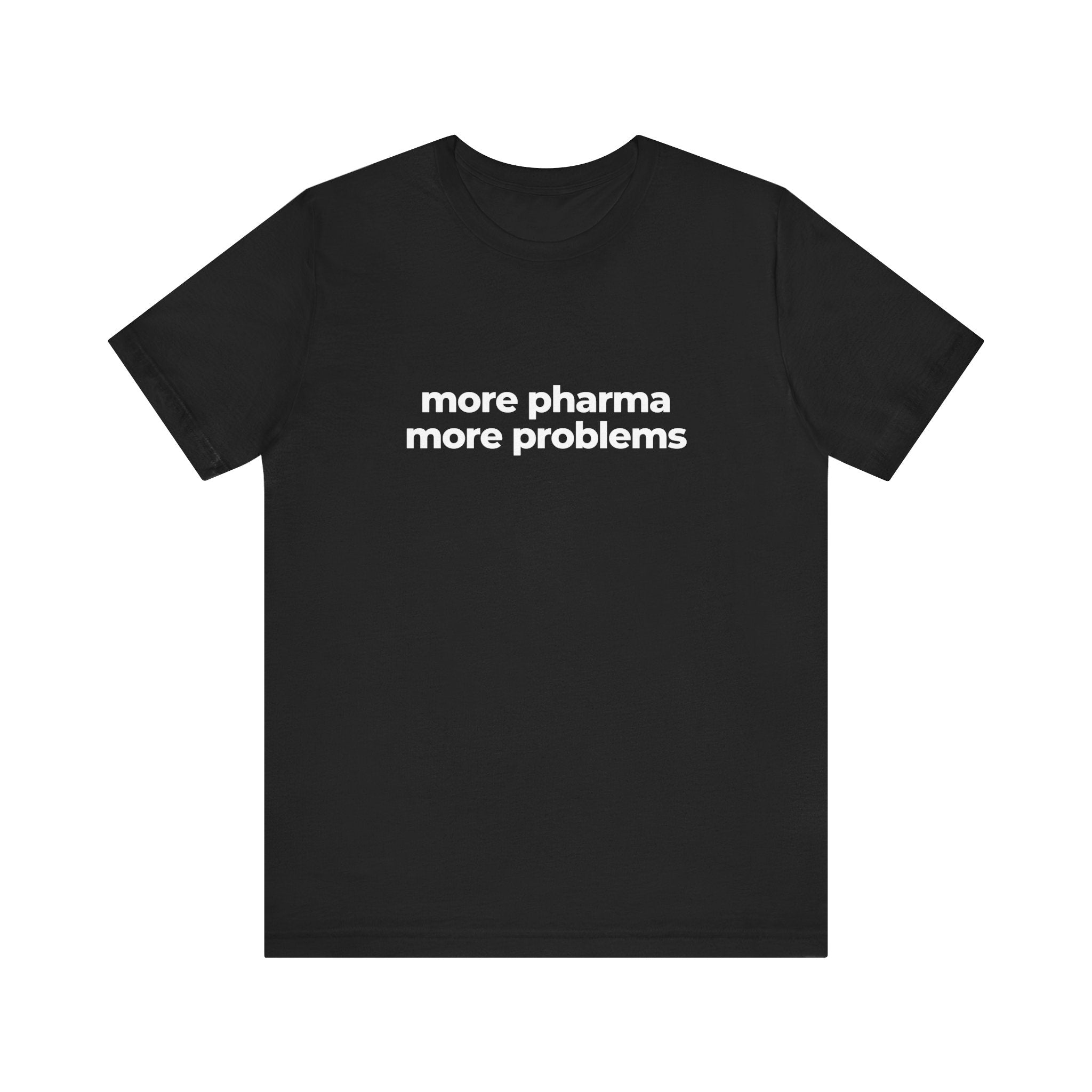MORE PHARMA UNISEX TEE