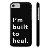 BUILT TO HEAL PHONE CASE